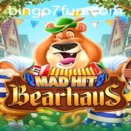 MadHitBearhaus: The Ultimate Gaming Experience with BINGO7